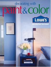 Cover of: Lowes Decorating with Paint & Color (Lowe's Home Improvement)