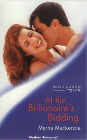 Cover of: At the Billionaire's Bidding by Myrna Mackenzie