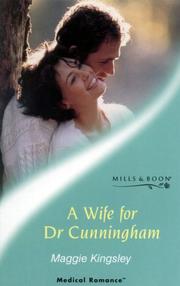 A Wife for Dr Cunningham by Maggie Kingsley