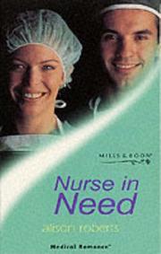 Cover of: Nurse in Need by Alison Roberts