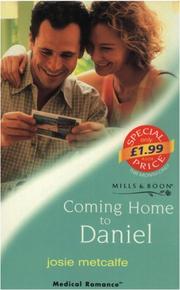 Coming Home to Daniel by Josie Metcalfe