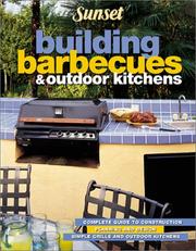 Cover of: Sunset Building Barbecues & Outdoor Kitchens by 