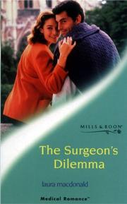 The Surgeon's Dilemma by Laura MacDonald, Laura MacDonald