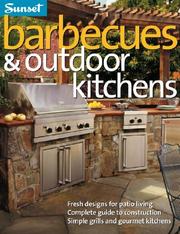 Cover of: Sunset Barbecues & Outdoor Kitchens by 