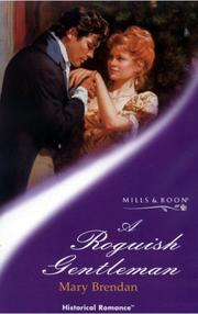 Cover of: A Roguish Gentleman by Mary Brendan