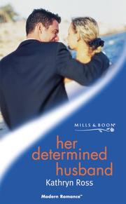 Cover of: Her Determined Husband by Kathryn Ross, Kathryn Ross