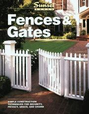 Cover of: Fences & gates by by the editors of Sunset Books.