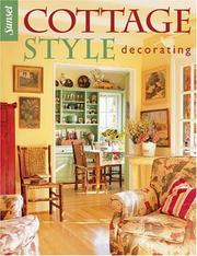 Cover of: Cottage style decorating by Cynthia Overbeck Bix