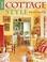 Cover of: Cottage style decorating