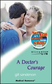 Cover of: A Doctor's Courage by Gill Sanderson