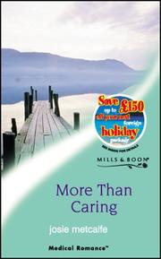 Cover of: More Than Caring by Josie Metcalfe