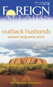 Outback Husbands (Foreign Affairs) by Margaret Way, Marion Lennox