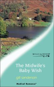 Cover of: The Midwife's Baby Wish by Gill Sanderson