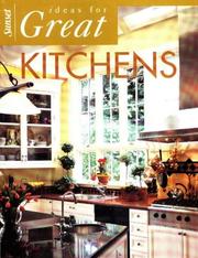 Cover of: Ideas for great kitchens by by the editors of Sunset Books.