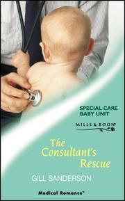 Cover of: The Consultant's Rescue by Gill Sanderson