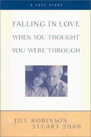 Cover of: Falling In Love When You Thought You Were Through: A Love Story