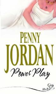 Power Play (Mills and Boon Despatch Cycle) by Penny Jordan