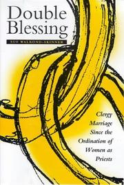 Cover of: Double Blessing: Clergy Marriage Since the Ordination of Women As Priests