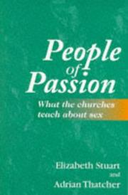 Cover of: People of passion: what the churches teach about sex