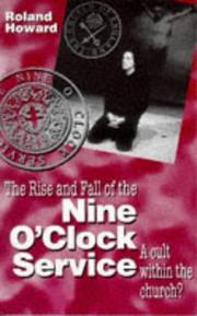 Rise And Fall of the Nine O'clock Service by Roland Howard