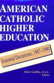American Catholic Higher Education by Alice Gallin