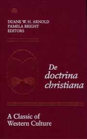 Cover of: De doctrina Christiana by edited by Duane W.H. Arnold and Pamela Bright.