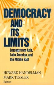 Cover of: Democracy and Its Limits: Lessons from Asia, Latin America, and the Middle East (Title from the Helen Kellogg Institute for International Studies.)