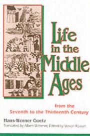 Cover of: Life in the Middle Ages: From the Seventh to the Thirteenth Century
