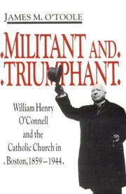 Militant and triumphant by James M. O'Toole