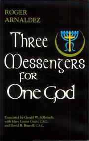 Cover of: Three messengers for one God