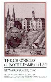 Chronicles of Notre Dame Du Lac by Edward Sorin