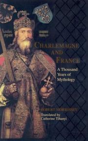Cover of: Charlemagne & France: a thousand years of mythology
