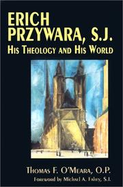 Cover of: Erich Przywara, S.J.: His Theology and His World
