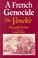 Cover of: A French Genocide