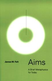 Cover of: Aims: A Brief Metaphysics for Today