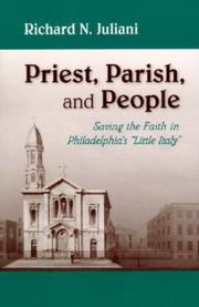 Cover of: Priest, Parish, and People: Saving the Faith in Philadelphia's "Little Italy"