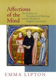 Cover of: Affections of the Mind: The Politics of Sacramental Marriage in Late Medieval English Literature