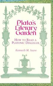 Cover of: Plato's literary garden: how to read a Platonic dialogue