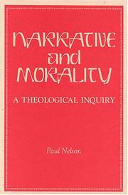 Cover of: Narrative and morality by Nelson, Paul