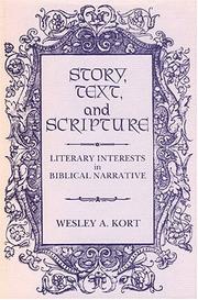 Cover of: Story, text, and scripture by Wesley A. Kort