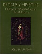 Cover of: Petrus Christus: his place in Fifteenth-Century Flemish painting