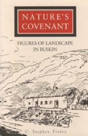 Cover of: Nature's covenant: figures of landscape in Ruskin