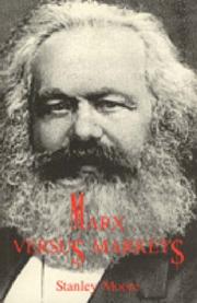 Cover of: Marx versus markets by Stanley Williams Moore