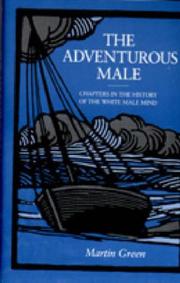 Cover of: The adventurous male: chapters in the history of the white male mind