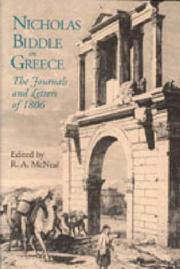 Cover of: Nicholas Biddle in Greece: the journals and letters of 1806
