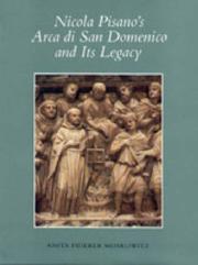 Nicola Pisano's Arca di San Domenico and its legacy by Anita Fiderer Moskowitz