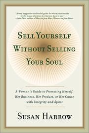 Cover of: Sell Yourself Without Selling Your Soul | Susan Harrow