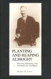 Cover of: Planting and reaping Albright by Burke O. Long