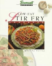 Low-fat stir fry cookbook by Sunset Books