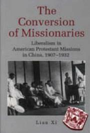 Cover of: The Conversion of Missionaries by Lian Xi